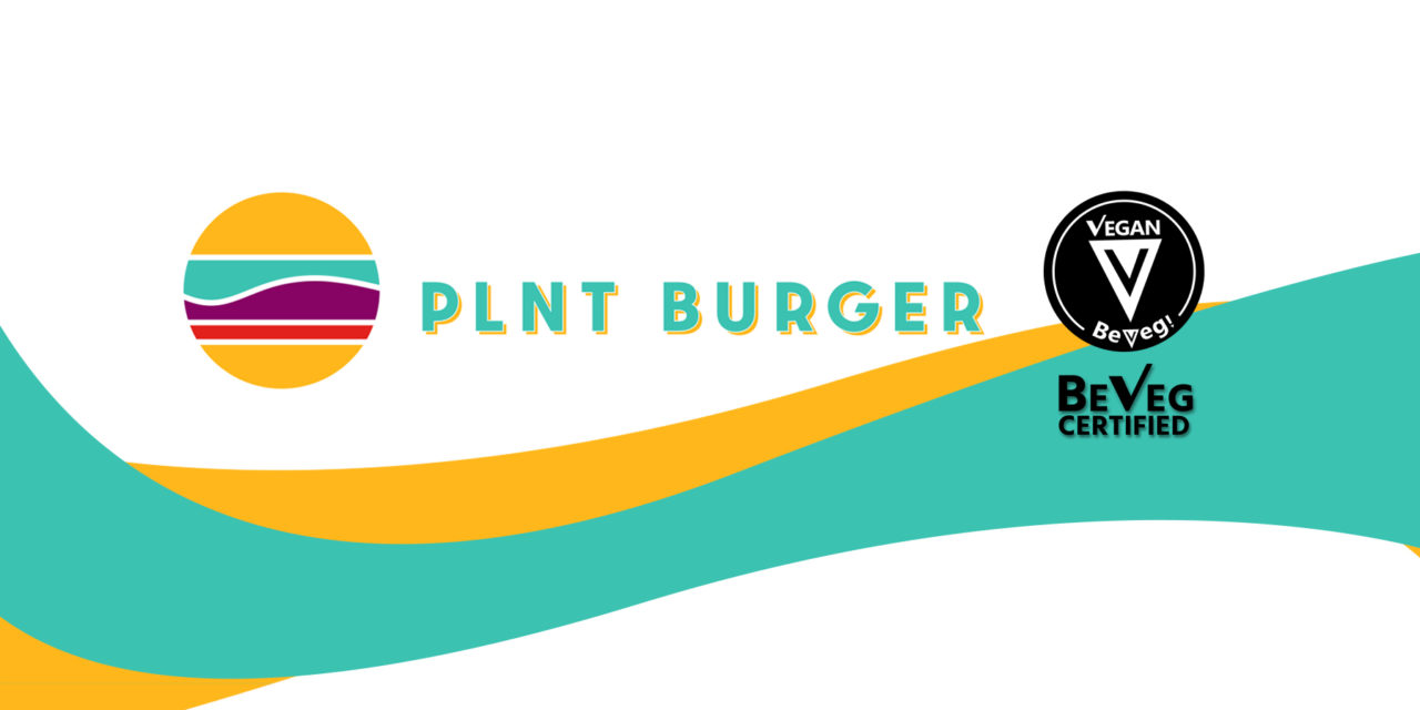Whole Foods Fast Food Chain — PLNT Burger — Certifies Vegan with BeVeg