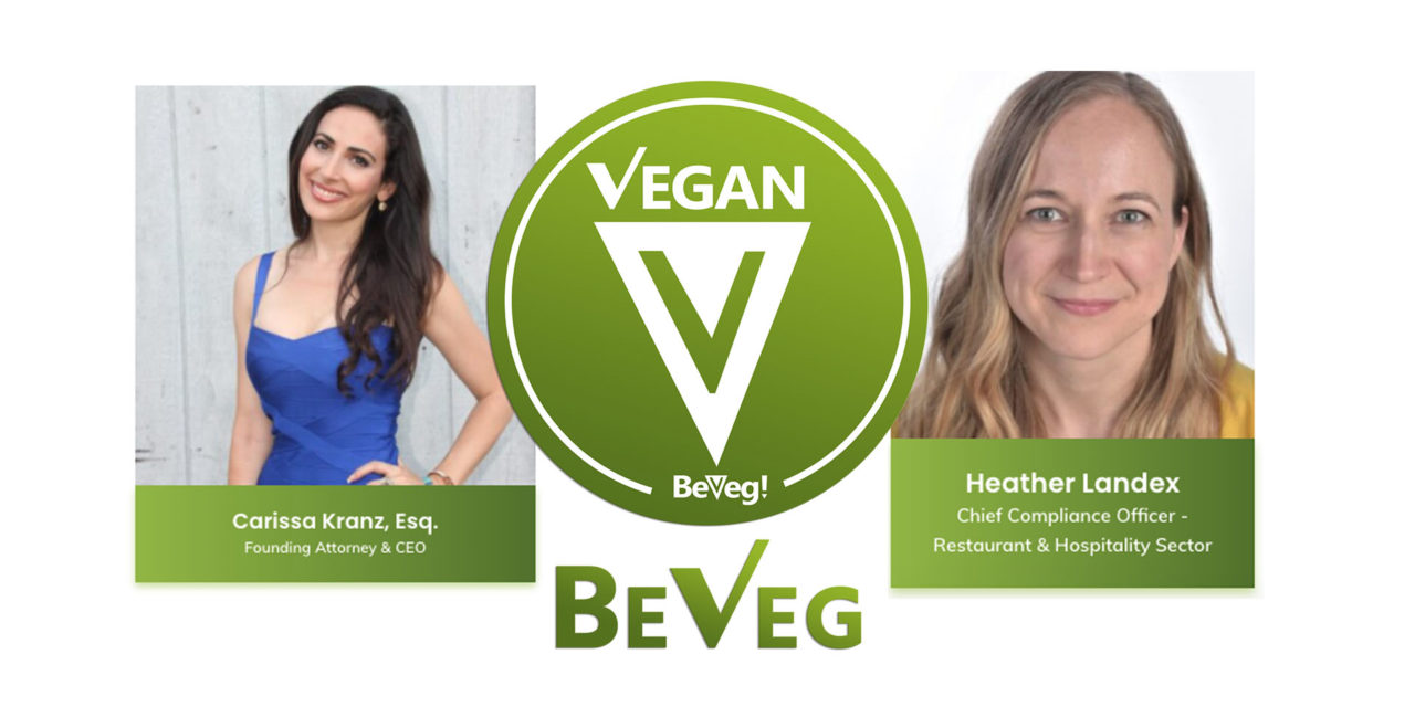 BeVeg Brings Unprecedented Credibility to the Vegan Restaurant Certification Program with a New Executive